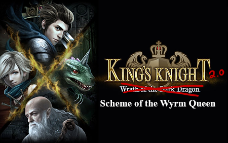 the logo for king's knight with 4 heroes and the title clumsily edited to show scheme of the wyrm queen